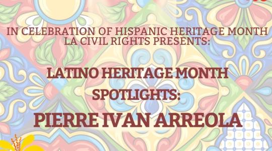 Latino Heritage Month Spotlight: Pierre Ivan Arreola