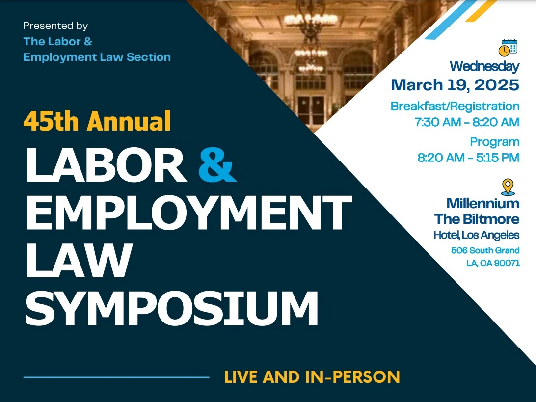 Image of flyer for upcoming Labor & Law Symposium image includes LA County Bar Association logo and hotel chandeliers
