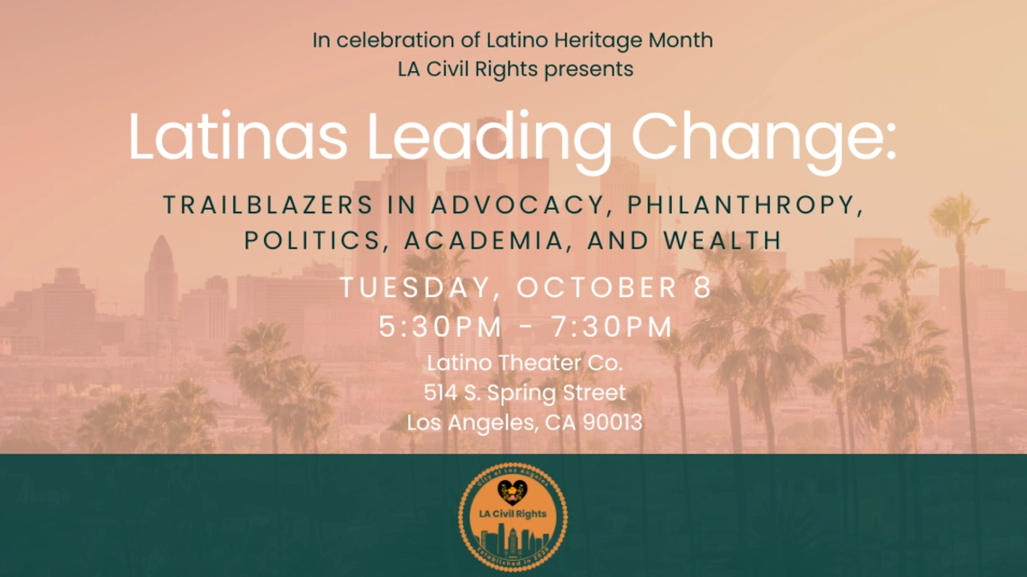 Flyer promoting the Latinas Leading Change Panel discussion, Tuesday 10/8/24 at 5:30 p.m. at the Latino Leader Co at LATC