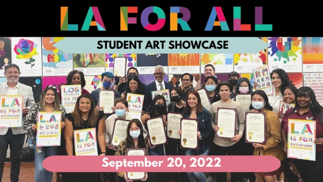 LA For All Student Art Show September 20, 2022