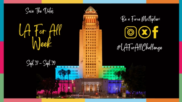 Flyer Promoting the hashtag LA For All challenge on social media