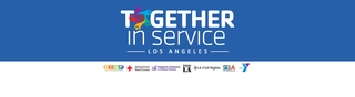 Together In Service in Los Angeles. Logos: Central City Neighborhood Partners (CCNP), American Red Cross, Proyecto Pastoral at Dolores Mission, Students Run LA, LA City Rights, SELA Collaborative, The YMCA